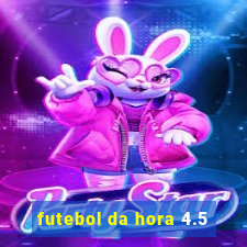 futebol da hora 4.5